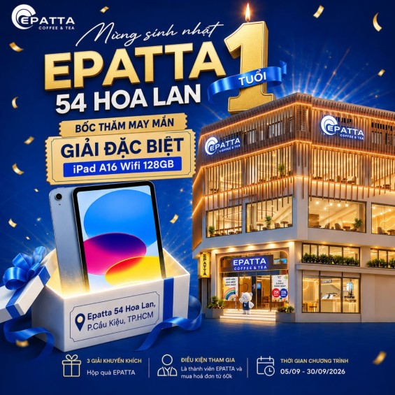 MỪNG EPATTA 54 HOA LAN 1 TUỔI – TRÚNG NGAY IPAD