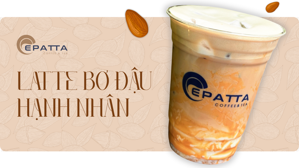 MÓN MỚI - LATTE BƠ ĐẬU HẠNH NHÂN